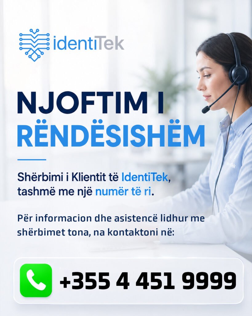 IdentiTek njofton numrin e ri të Shërbimit të Klientit